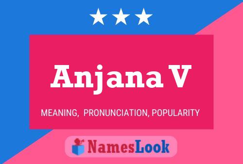 Anjana V பெயர் போஸ்டர்