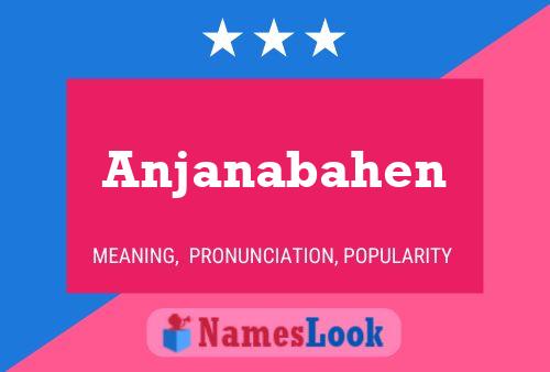 Anjanabahen பெயர் போஸ்டர்