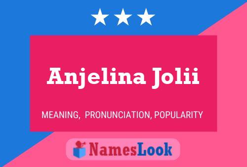 Anjelina Jolii பெயர் போஸ்டர்