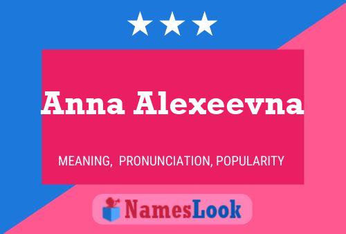 Anna Alexeevna பெயர் போஸ்டர்