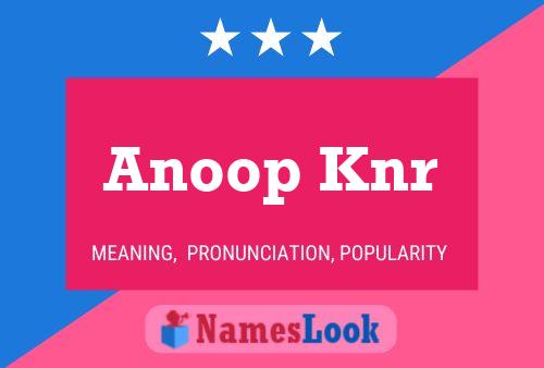 Anoop Knr பெயர் போஸ்டர்