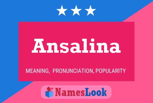 Ansalina பெயர் போஸ்டர்