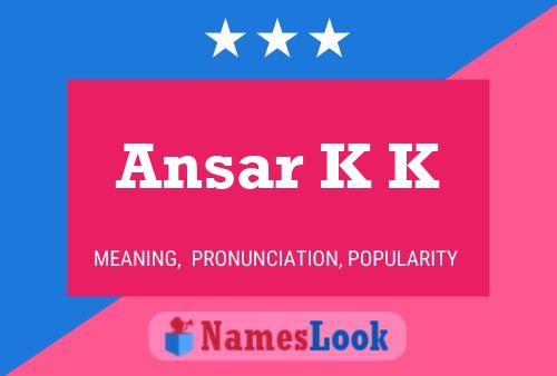 Ansar K K பெயர் போஸ்டர்