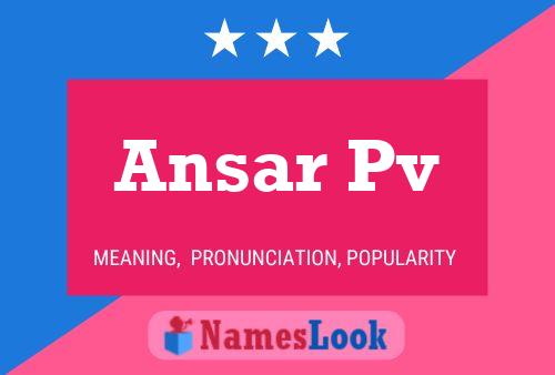 Ansar Pv பெயர் போஸ்டர்