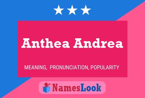 Anthea Andrea பெயர் போஸ்டர்