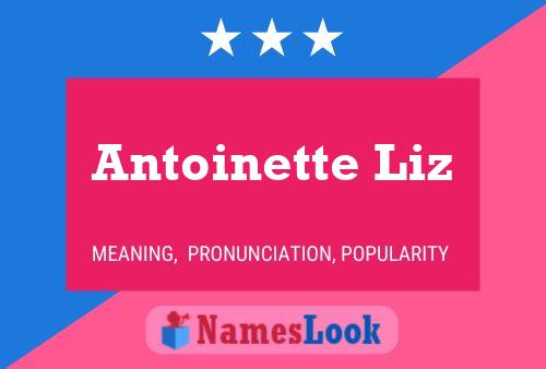 Antoinette Liz பெயர் போஸ்டர்