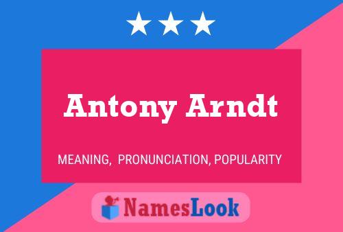 Antony Arndt பெயர் போஸ்டர்