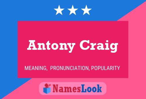 Antony Craig பெயர் போஸ்டர்