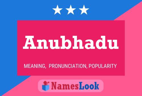 Anubhadu பெயர் போஸ்டர்