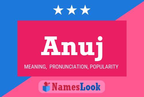 Anuj பெயர் போஸ்டர்