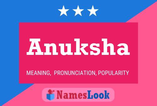 Anuksha பெயர் போஸ்டர்