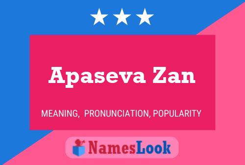 Apaseva Zan பெயர் போஸ்டர்