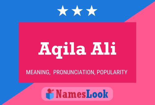 Aqila Ali பெயர் போஸ்டர்