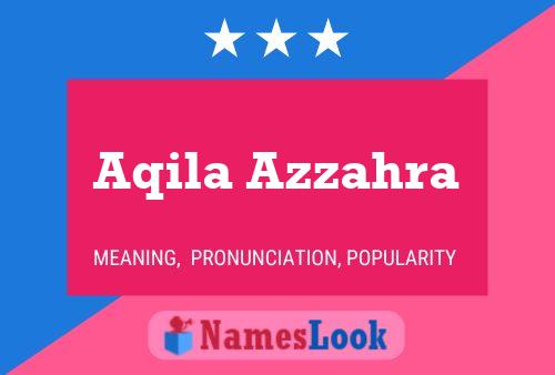 Aqila Azzahra பெயர் போஸ்டர்