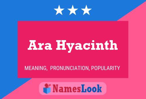 Ara Hyacinth பெயர் போஸ்டர்