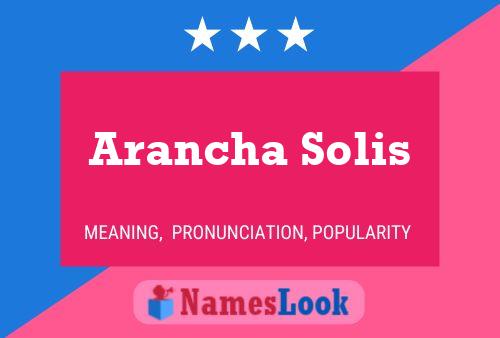 Arancha Solis பெயர் போஸ்டர்