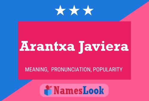 Arantxa Javiera பெயர் போஸ்டர்