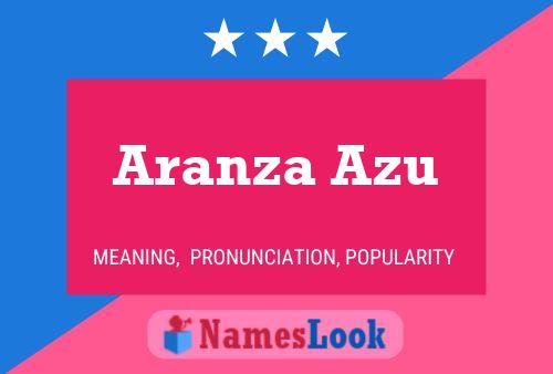 Aranza Azu பெயர் போஸ்டர்