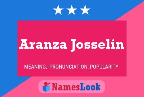 Aranza Josselin பெயர் போஸ்டர்