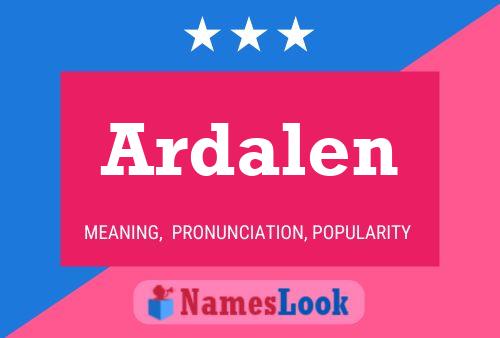 Ardalen பெயர் போஸ்டர்