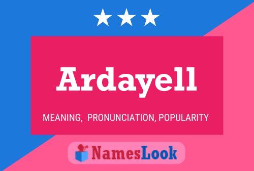 Ardayell பெயர் போஸ்டர்