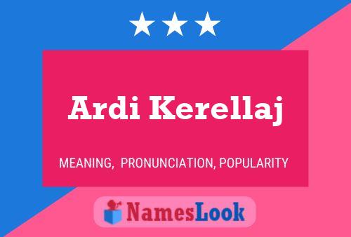 Ardi Kerellaj பெயர் போஸ்டர்