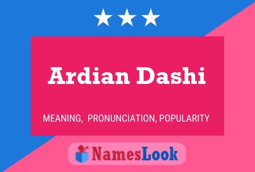 Ardian Dashi பெயர் போஸ்டர்