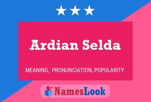 Ardian Selda பெயர் போஸ்டர்