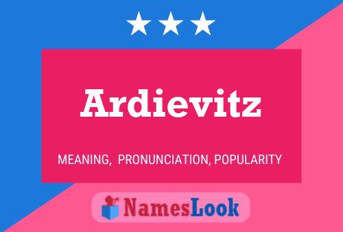 Ardievitz பெயர் போஸ்டர்