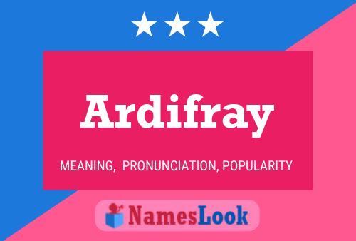 Ardifray பெயர் போஸ்டர்