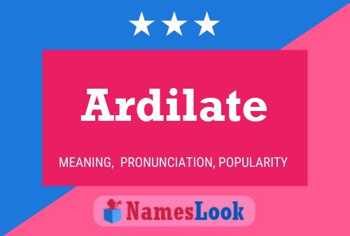 Ardilate பெயர் போஸ்டர்