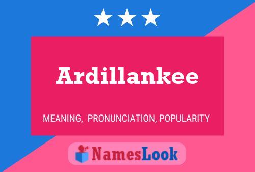 Ardillankee பெயர் போஸ்டர்