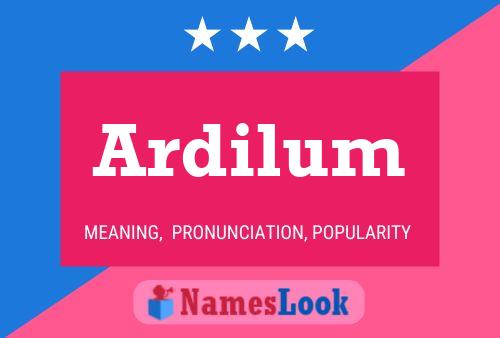 Ardilum பெயர் போஸ்டர்