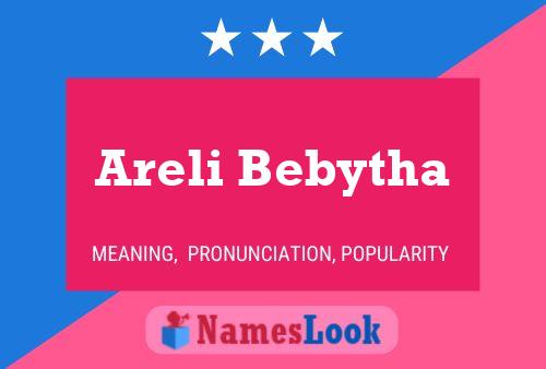 Areli Bebytha பெயர் போஸ்டர்