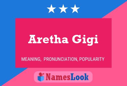 Aretha Gigi பெயர் போஸ்டர்