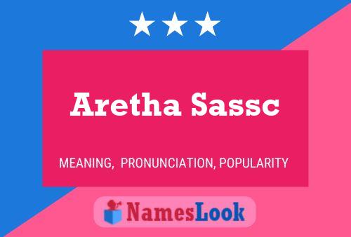 Aretha Sassc பெயர் போஸ்டர்