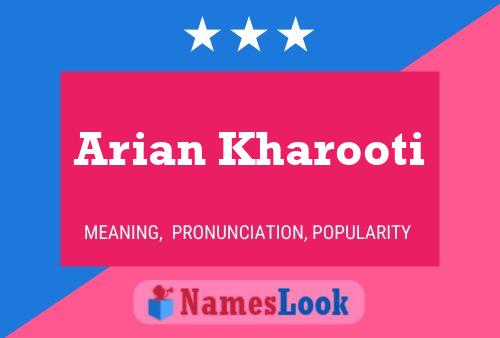 Arian Kharooti பெயர் போஸ்டர்