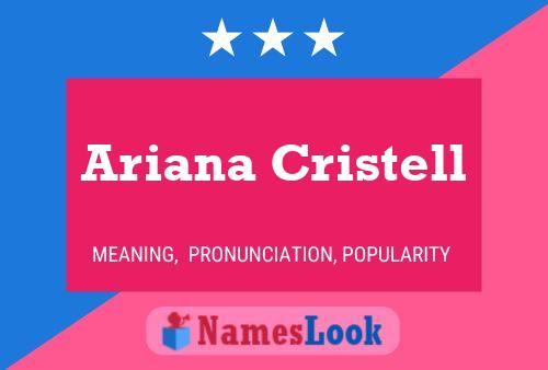 Ariana Cristell பெயர் போஸ்டர்