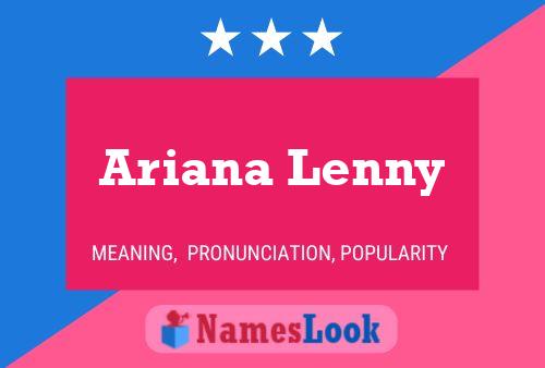 Ariana Lenny பெயர் போஸ்டர்