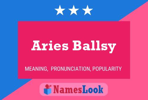 Aries Ballsy பெயர் போஸ்டர்