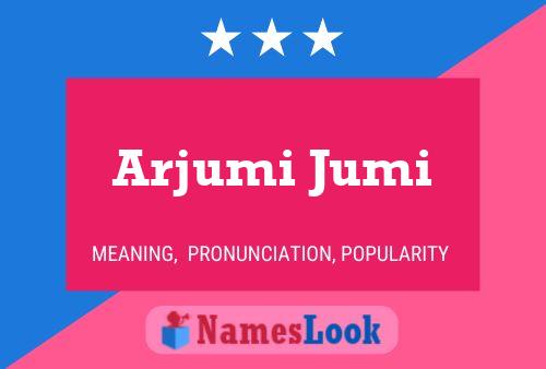 Arjumi Jumi பெயர் போஸ்டர்