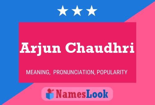 Arjun Chaudhri பெயர் போஸ்டர்