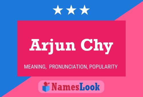 Arjun Chy பெயர் போஸ்டர்