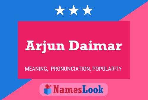 Arjun Daimar பெயர் போஸ்டர்