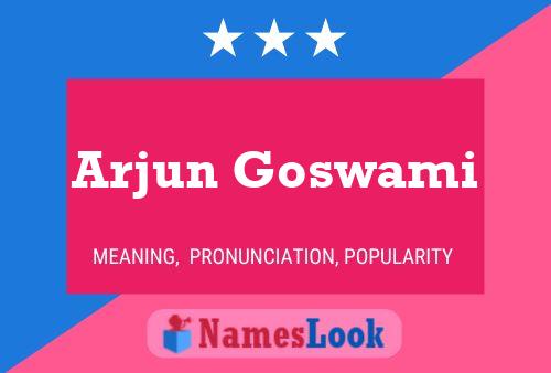 Arjun Goswami பெயர் போஸ்டர்