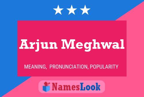 Arjun Meghwal பெயர் போஸ்டர்