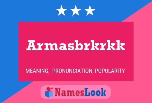 Armasbrkrkk பெயர் போஸ்டர்