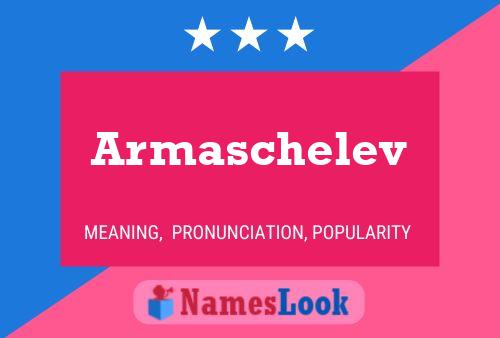 Armaschelev பெயர் போஸ்டர்