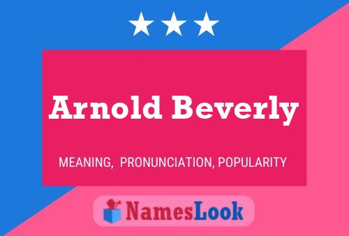 Arnold Beverly பெயர் போஸ்டர்