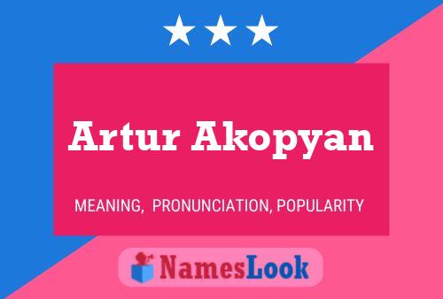 Artur Akopyan பெயர் போஸ்டர்